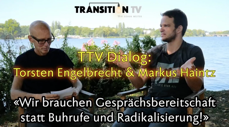 TTV Dialog: Markus Haintz im Gespräch &#8211; «Wir brauchen Gesprächsbereitschaft und Selbstkritik statt Buhrufe und Radikalisierung!»