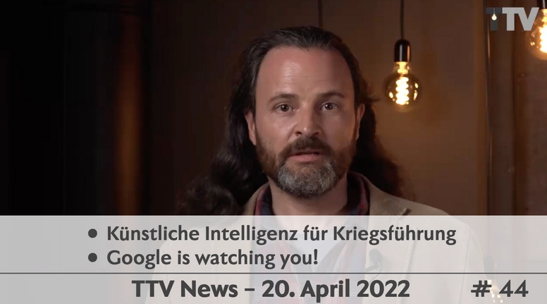 TTV News Nr. 44: KI für Krieg – RT & Sputnik: Zensur auch im Internet – Google: Kontrolle und Beeinflussung – Genitalgeschwüre durch mRNA-Injektion