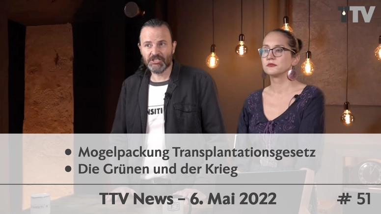 TTV News Nr. 51: Mogelpackung Transplantationsgesetz – Die Grünen & der Krieg – Social Scoring in Europa – EU gegen Internet-Freiheit
