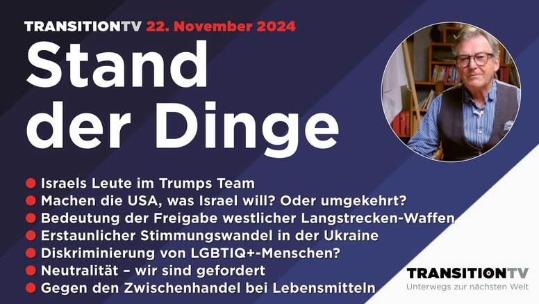Israels Leute in Trumps Team, Stimmungswandel in der Ukraine, verräterische LGBTIQ+-Umfrage und vieles mehr, Stand der Dinge vom 22. November