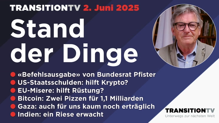 Staatsschulden, Inflation, Bitcoin und die Befehlsausgabe von Pfister - Stand der Dinge vom 2. Juni 2025