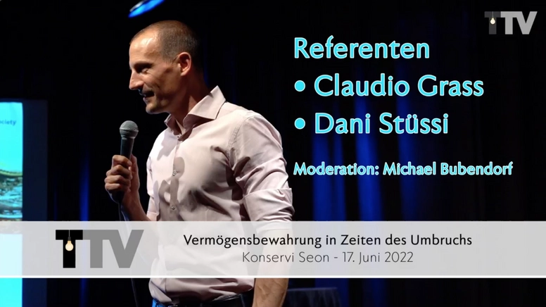 Vermögensbewahrung in Zeiten des Umbruchs: Referate von Claudio Grass und Dani Stüssi