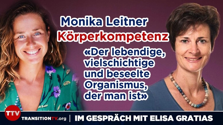 Körperkompetenz - Monika Leitner im Gespräch mit Elisa Gratias