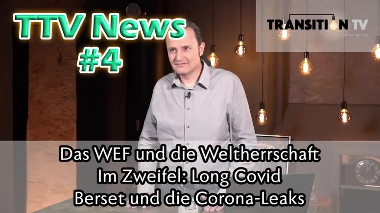 TTV News Nr. 4: WEF & Weltherrschaft &#8211; Im Zweifel «Long Covid» &#8211; Impfstoff für Bienen &#8211; Berset & die Corona-Leaks