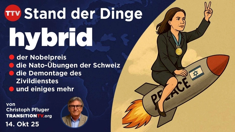 Hybrid: der Nobelpreis, die «privaten» Nato-Übungen der Schweiz und die Militarisierung des Zivildienstes. Stand der Dinge vom 14. Oktober 2025