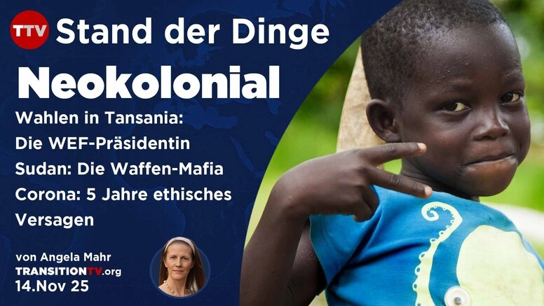 Neokolonial -Stand der Dinge vom 14.11.2025