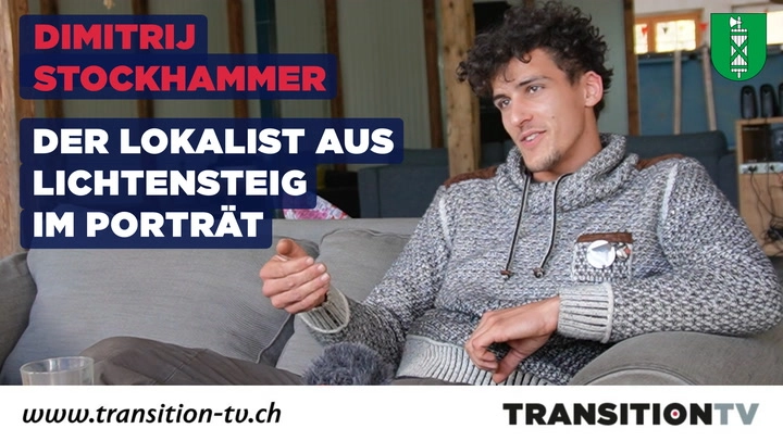 Dimitrij Stockhammer &#8211; der Lokalist aus Lichtensteig im Portrait | Lichtensteig | Teil 2