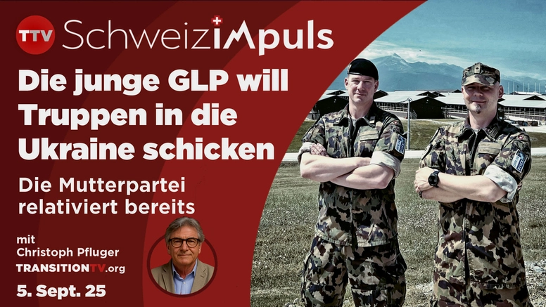  Die junge GLP will Truppen zur Sicherung des Waffenstillstands in die Ukraine schicken. 