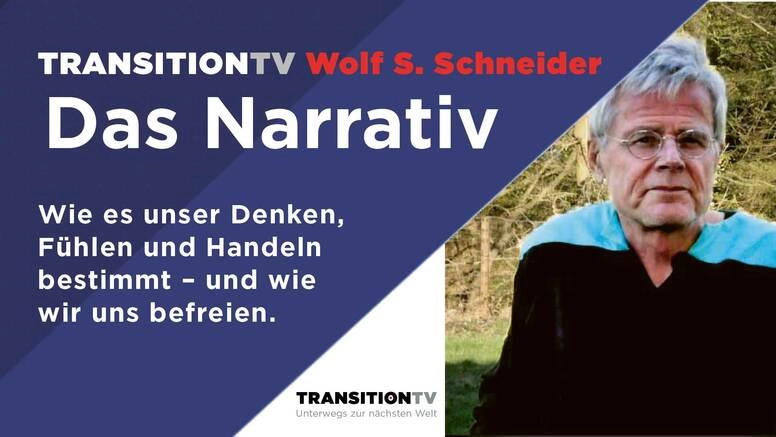 Wolf S. Schneider: das Narrativ
