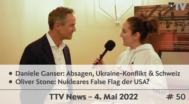 TTV News Nr. 50: Daniele Ganser unerwünscht – Impfschäden bei Piloten – Nukleares False Flag? – Copy/Paste für eine besser Bundesverfassung