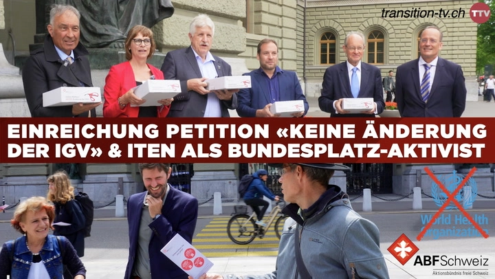 Einreichung der ABF-Petition «Keine Änderung der IGV» & 2 Aktivisten aus Ägeri auf dem Bundesplatz