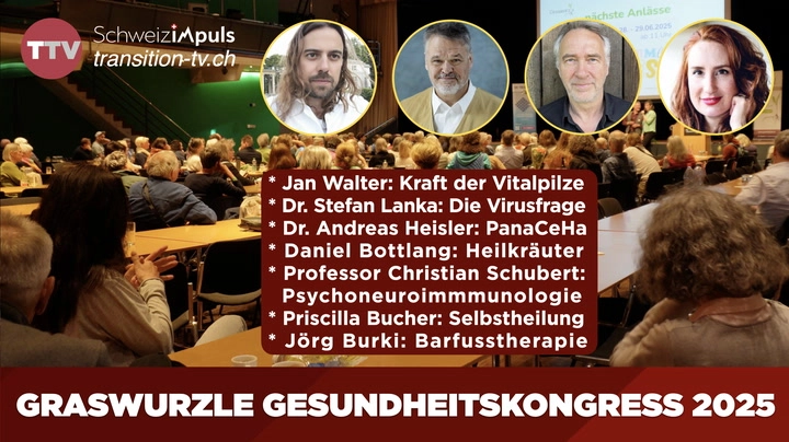 Graswurzle Gesundheitskongress 2025 | Mythenforum | Schwyz, 26.4.25
