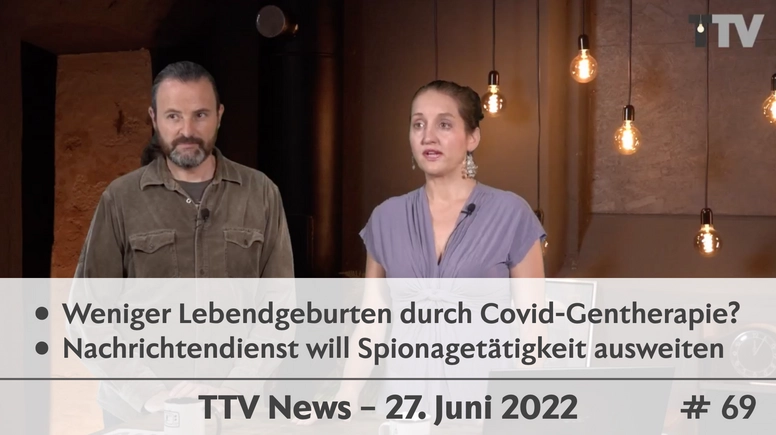 TTV News Nr. 69: Weniger Lebendgeburten durch Covid-«Impfung»? – Neue Gesetze zu Abtreibungen – Ausweitung der Spionagetätigkeit – Corona-Massnahmen hatten nie eine Basis