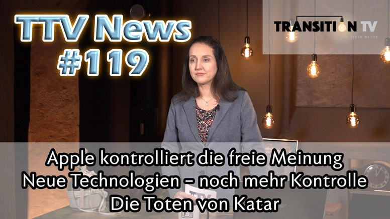TTV News Nr. 119: Apple kontrolliert die freie Meinung &#8211; Unschöne, neue Welt: Darts im Metaverse, gescannte Stimmung & künstliche Gebärmutter &#8211; Die Toten von Katar