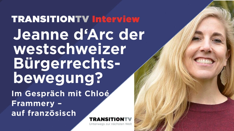 Chloé Frammery, die Jeanne d´Arc der westschweizer Bürgerrechtsbewegung?