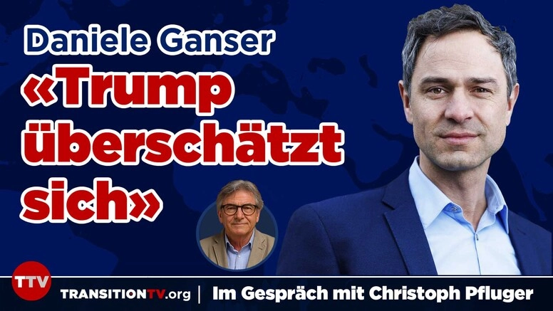  «Trump überschätzt sich» - Daniele Ganser im Gespräch mit Christoph Pfluger