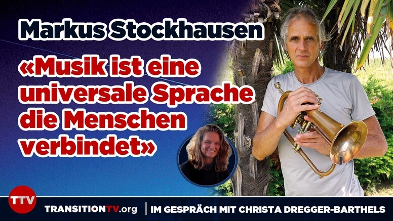 «Musik ist eine universale Sprache» - Markus Stockhausen im Gespräch mit Christa Dregger