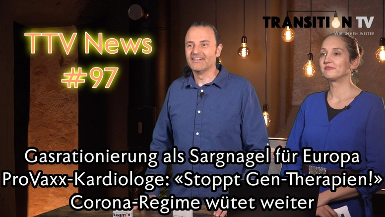 TTV News Nr. 97: BASF & die Gasrationierung &#8211; Pro-Impfstoff-Kardiologe will mRNA-Injektionen stoppen &#8211; Corona-Regime wütet weiter &#8211; Steigende Krankenkassenprämien