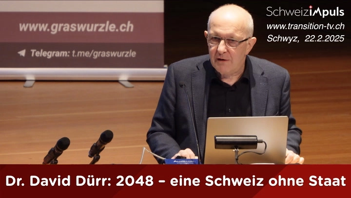 Dr. David Dürr: 2048 &#8211; eine Schweiz ohne Staat | Vortrag am Neue-Wege-Kongress von Graswurzle | Mythenforum - 22.2.2025