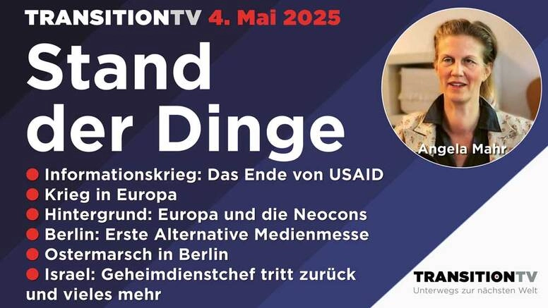 Stand der Dinge mit Angela Mahr vom 4. Mai 2025