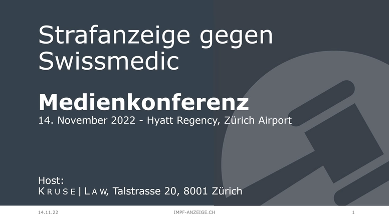Strafanzeige gegen Swissmedic: Medienkonferenz 14. November 2022