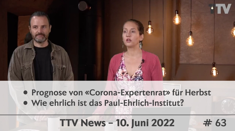 TTV News Nr. 63: Prognosen «Corona-Expertenrat» für Herbst – Ist das Paul-Ehrlich-Institut ehrlich? – CH-Neutralität im Endstadium – SADS: Plötzlicher Tod unter 40