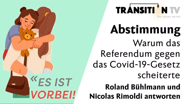 TTV 18. Juni 2023: Warum das  Referendum gegen  das Covid-19-Gesetz scheiterte